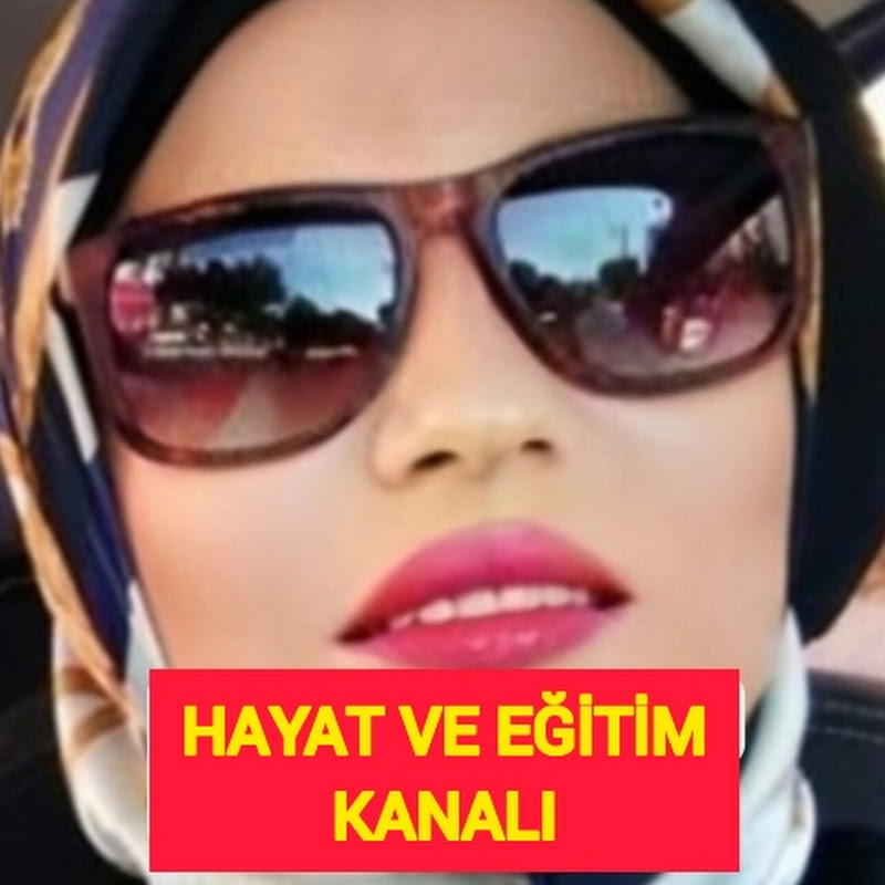 HAYAT VE EĞİTİM KANALI