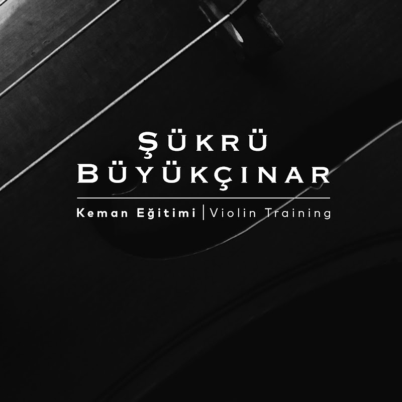 Şükrü Büyükçınar KEMAN EĞİTİMİ