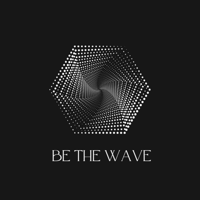 Be the wave