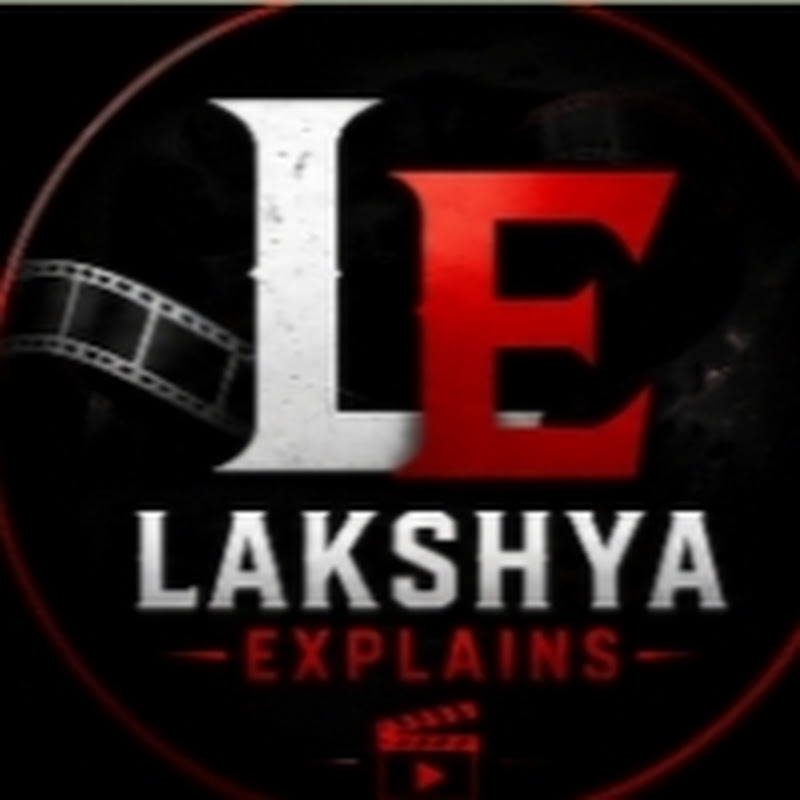 Lakshya Explains 