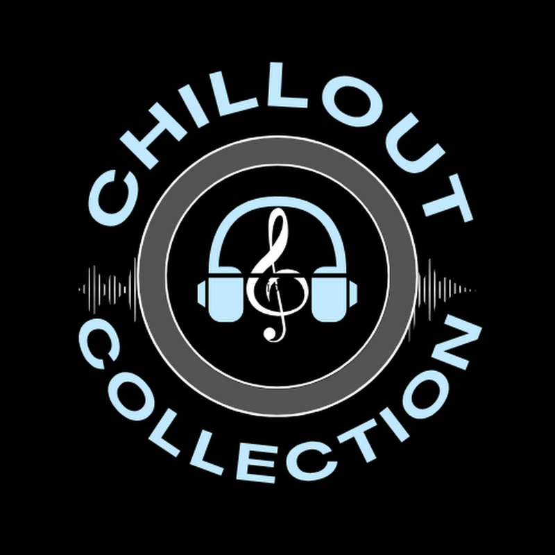 ChillOut Collection