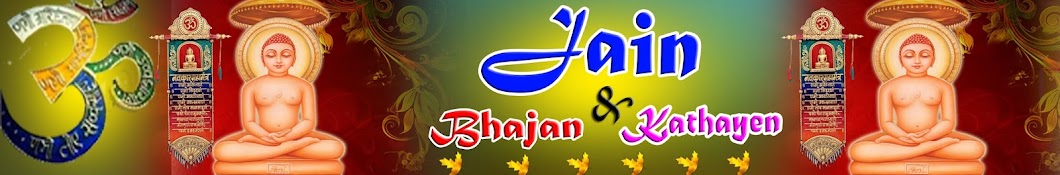 Jain Bhajan & Katha ইউটিউব চ্যানেল অ্যাভাটার