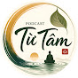 Podcast Từ Tâm