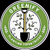 Greenify- Planting Tips & Tricks