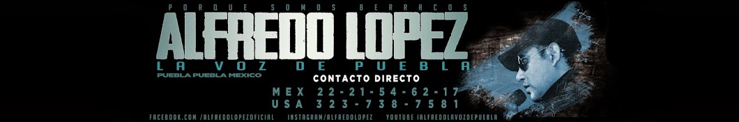 ALFREDO LOPEZ LA VOZ DE PUEBLA YouTube channel avatar