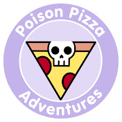 Poison Pizza Adventures