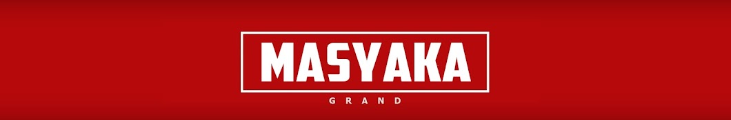 Masyaka Grand YouTube 频道头像