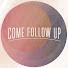 oxpuBKW-ddw-channel-avatar-Come Follow Up