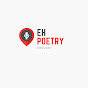 Eh Poetry YouTube Profile Photo