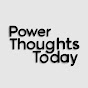 Power Thoughts Today logo