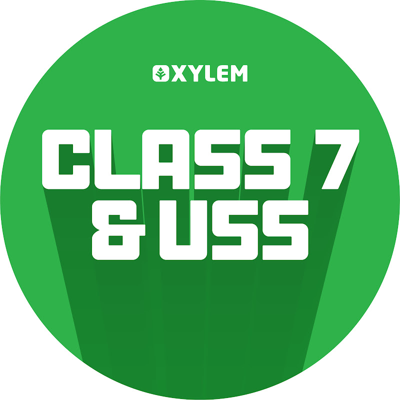 Xylem Class 7 & USS 
