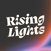Rising Lights