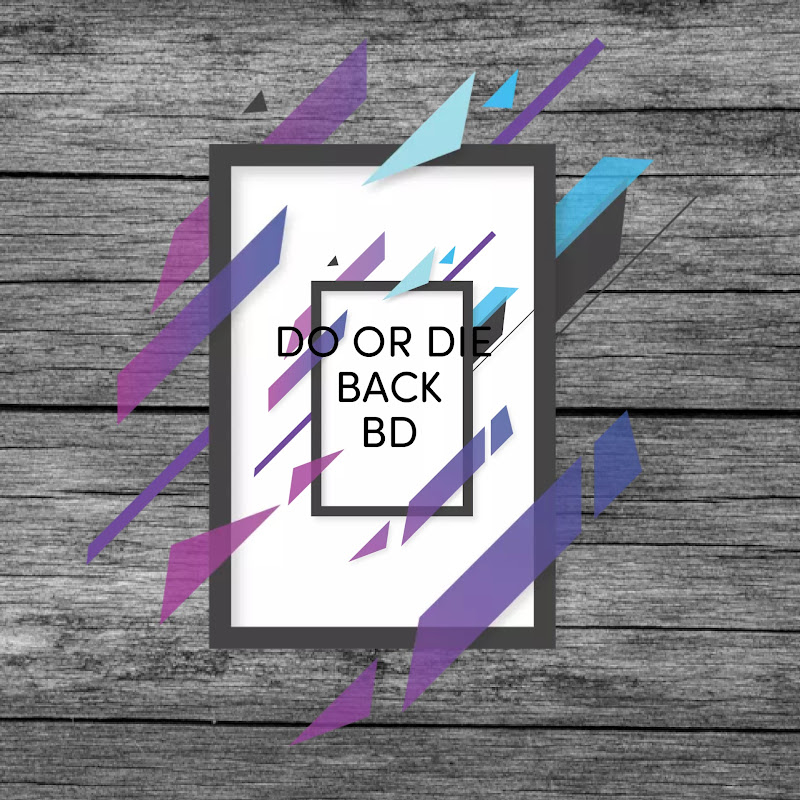 Do Or Die Back Bd