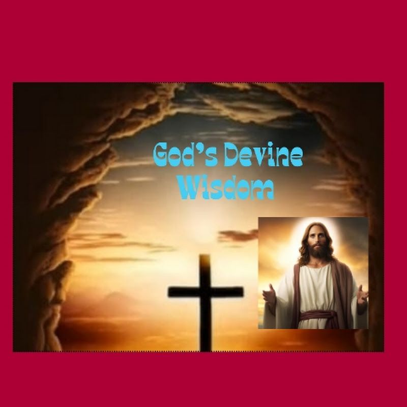 GOD DEVINE WISDOM🕊🕊