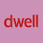 Dwell