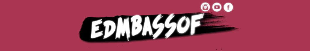 EDMBASSOF YouTube channel avatar