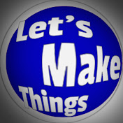 Lets Make Things