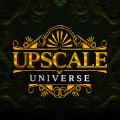 Upscale Universe