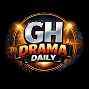 GH Drama Daily