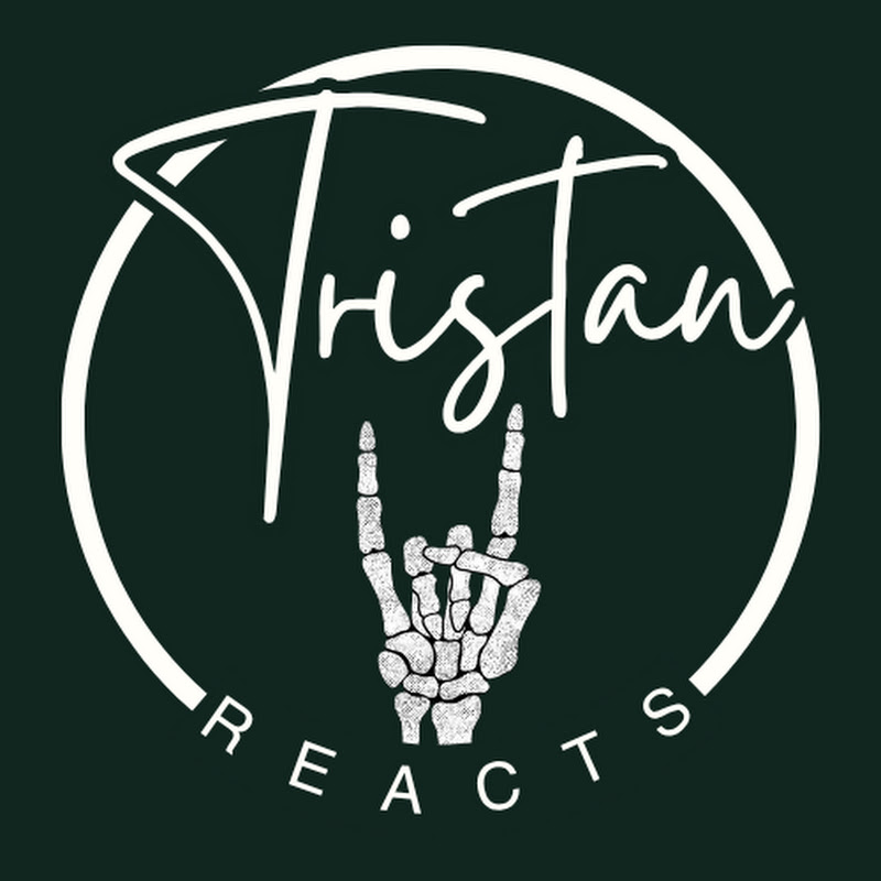 Tristan Reacts