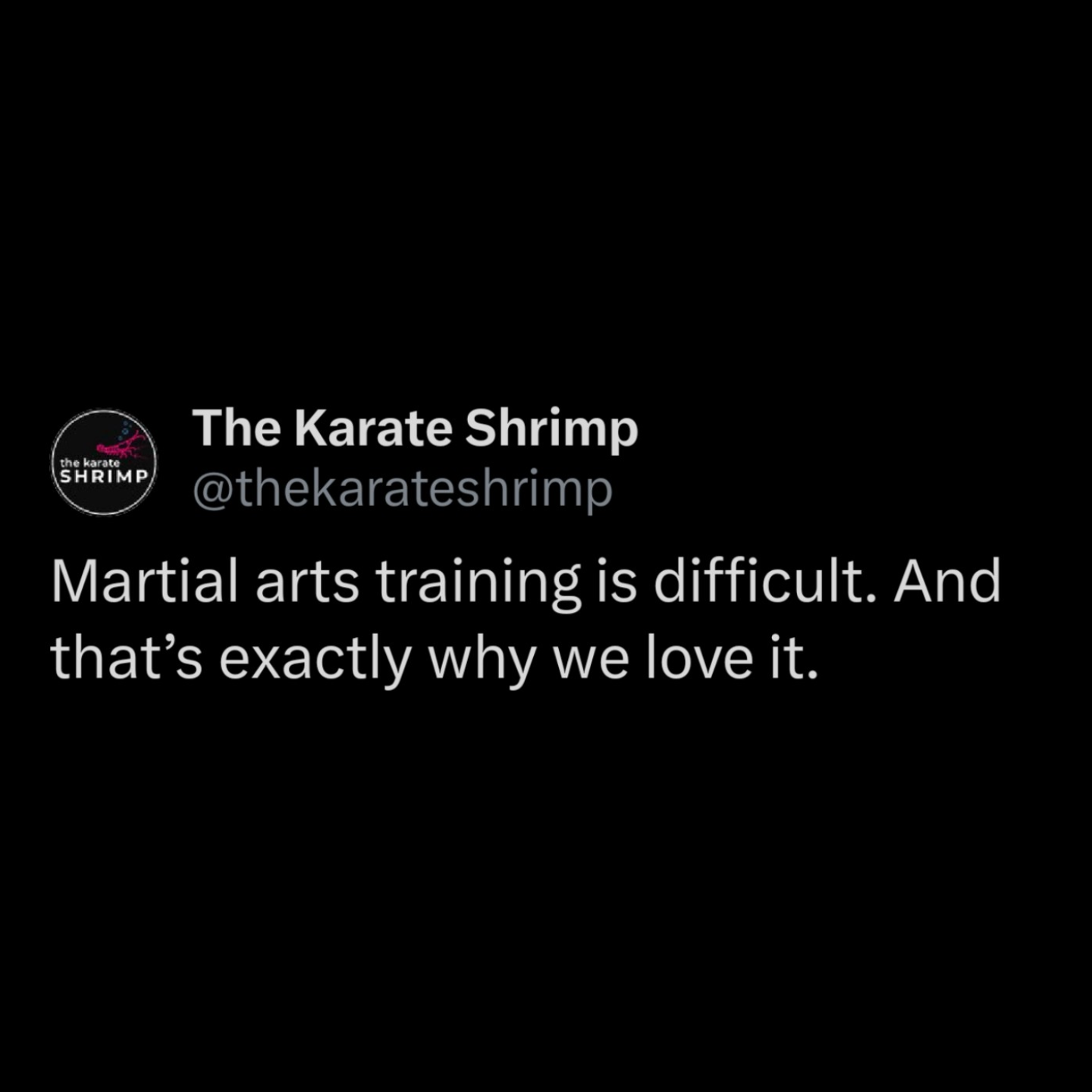 Post from The Karate Shrimp