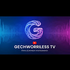 Gech Worriless TV