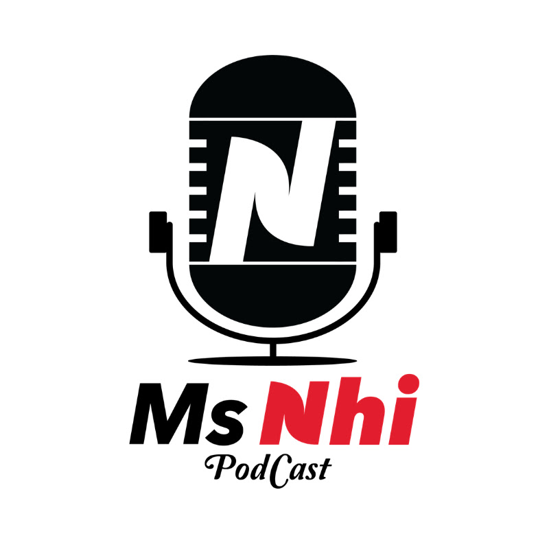 Ms Nhi Podcast