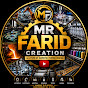 Mr farid Creation