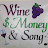 WineMoney&Song