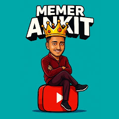 Memer ankit 