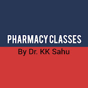 Pharmacy Classes by Dr. KK Sahu