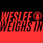 Weslee Weighs In - @WesleeWeighsIn - Youtube