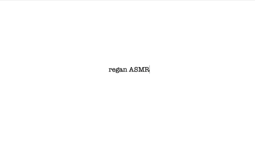 Regan ASMR