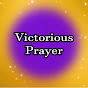 Victorious Prayer YouTube Profile Photo