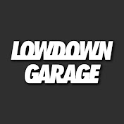 Lowdown Garage