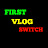 First Vlog Switch 