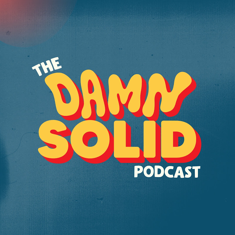 The Damn Solid Podcast cover art