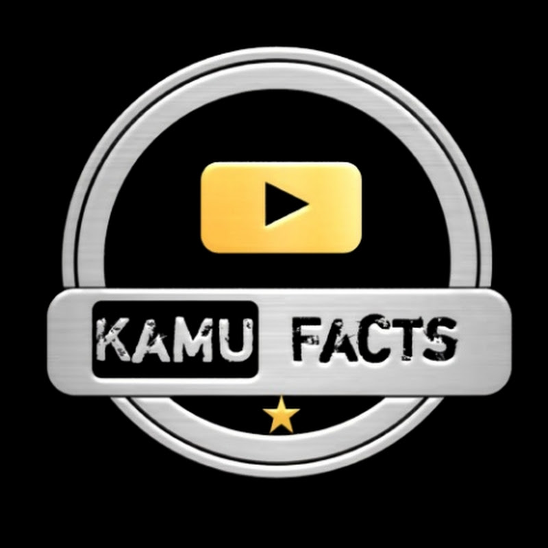 Kamu Facts 