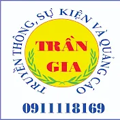 Truyền Thông , Sự Kiện và Quảng Cáo Trần Gia !
