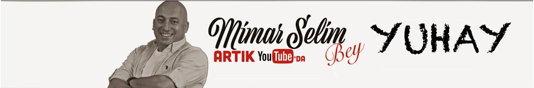Mimar Selim Bey Avatar canale YouTube 