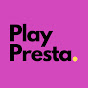 PlayPresta