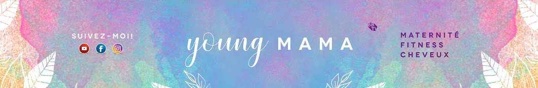 Young Mama YouTube channel avatar