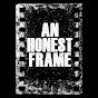 An Honest Frame