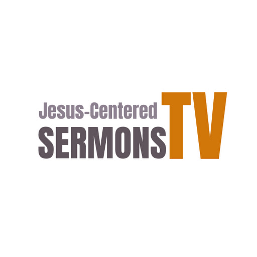 Jesus-Centered Sermons TV