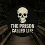 The Prison Called Life logo