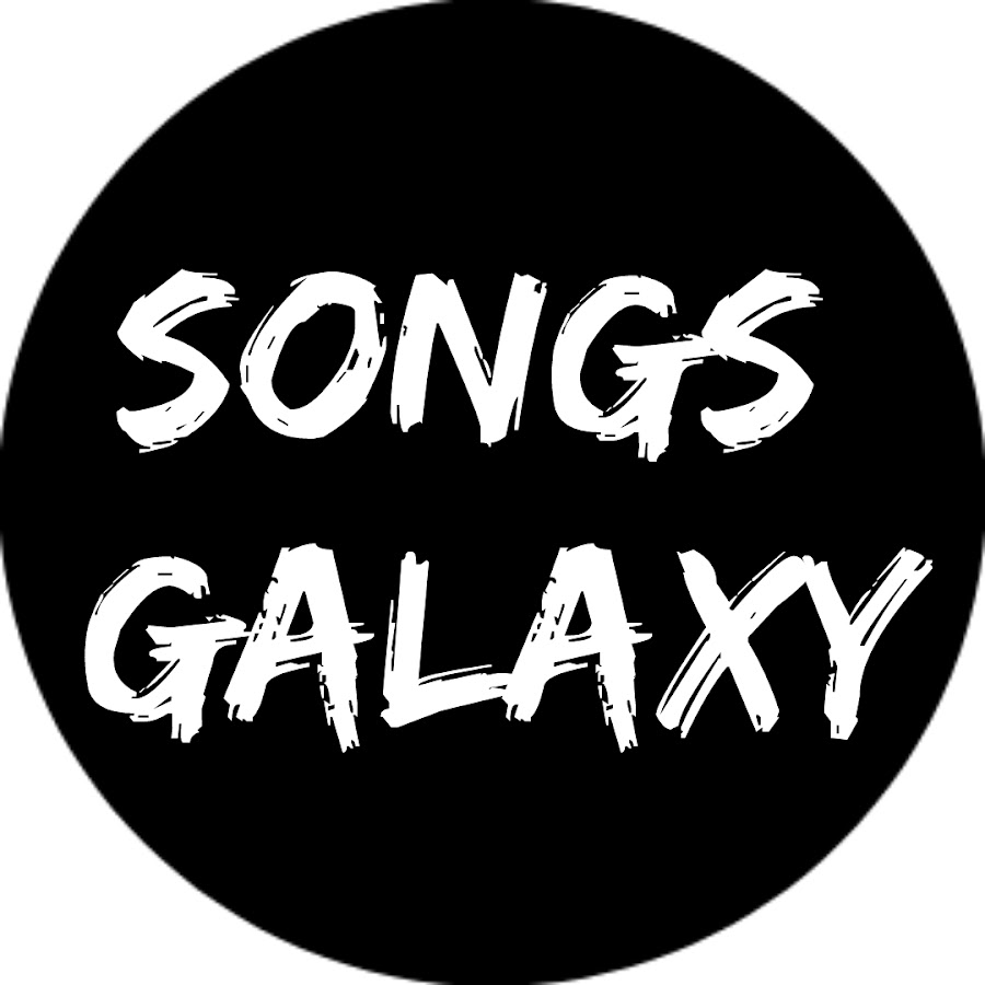 Songs Galaxy - YouTube