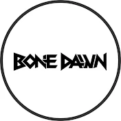 BONE DAWN Channel 