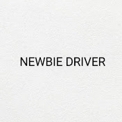 Newbie Driver