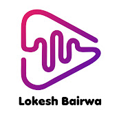 LOKESH BAIRWA YT