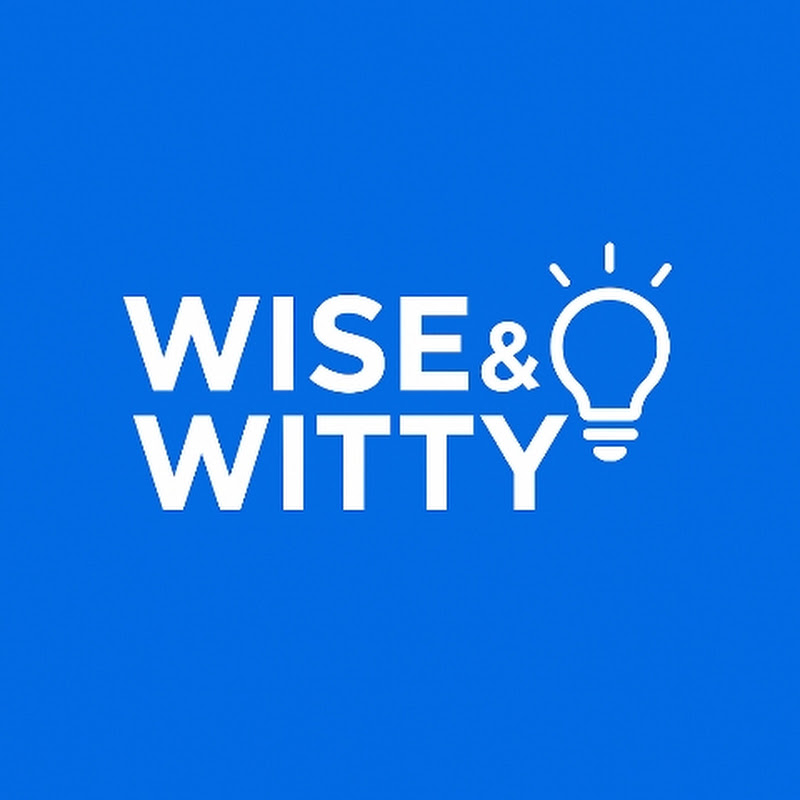 Wise & Witty